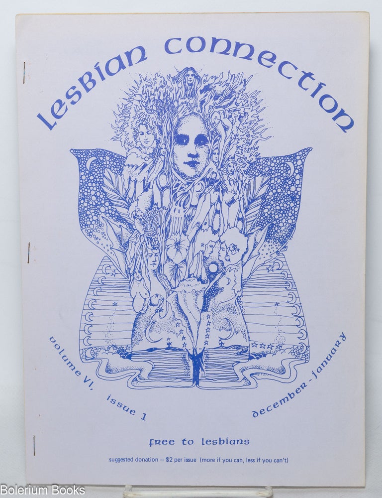 Cat.No: 343253 Lesbian Connection: vol. 6, no. 1 - December/January 1983