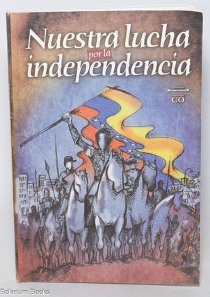 Cat.No: 343269 Nuestra lucha por la independencia
