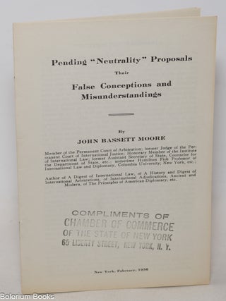 Cat.No: 343284 Pending &ldquo;Neutrality&rdquo; Proposals. Their False Conceptions and...