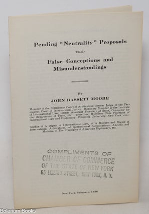 Cat.No: 343284 Pending “Neutrality” Proposals. Their False Conceptions and...