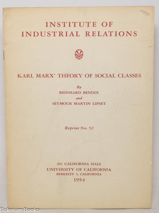 Cat.No: 343311 Karl Marx’ Theory of Social Classes. Reinhard Bendix, Seymour Martin Lipset