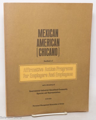 Cat.No: 343354 Mexican American (Chicano) Handbook of Affirmative Action Programs for...