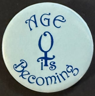 Cat.No: 343362 Age is Becoming [pinback button