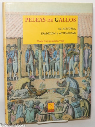 Cat.No: 343504 Peleas de gallos en Am&eacute;rica. Su historia, tradici&oacute;n y actualidad....