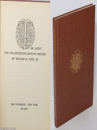 Cat.No: 343804 The artist and the fifteenth century painter. William M. Ivins Jr