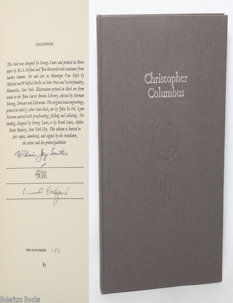 Cat.No: 343971 Christopher Columbus. Charles Bertin, William Jay Smith, wood, John De Pol.