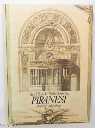 Cat.No: 344093 The Arthur M. Sackler Collection: Piranesi Drawings and Etchings at the...