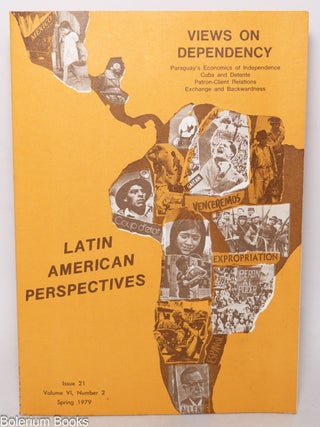 Cat.No: 344152 Latin American perspectives, issue 21, vol. 6, no. 2, Spring 1979. Views...