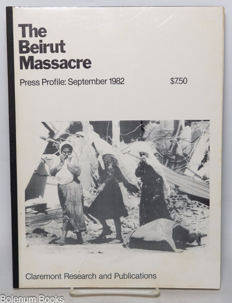 Cat.No: 344193 The Beirut Massacre, Press Profile: September 1982