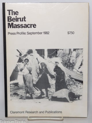 Cat.No: 344193 The Beirut Massacre, Press Profile: September 1982
