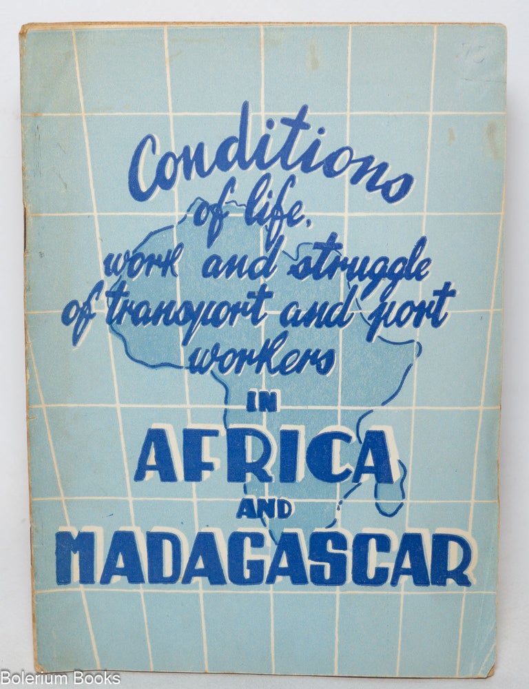 Cat.No: 344330 Conditions of life, work and struggle of transport and port workers in Africa and Madagascar