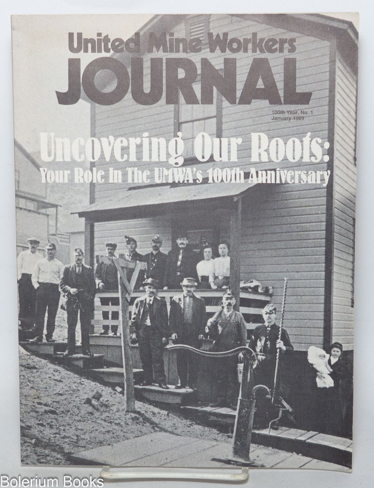 Cat.No: 344369 United Mine Workers Journal: 100th Year, No. 1; January 1989