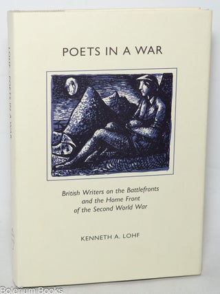 Cat.No: 344392 Poets in a War; British Writers on the Battlefronts and the Home Front of...