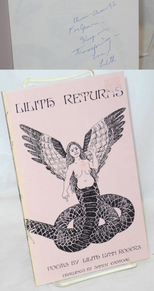 Cat.No: 34444 Lilith returns: poetry. Lilith Lynn Rogers, Sandy Eastoak.