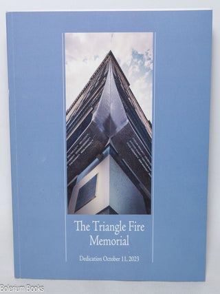 Cat.No: 344599 The Triangle Fire Memorial: Dedication October 11, 2023