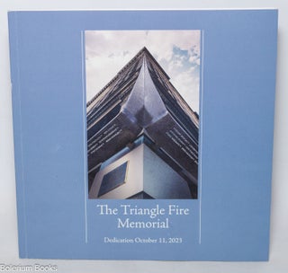 Cat.No: 344599 The Triangle Fire Memorial: Dedication October 11, 2023