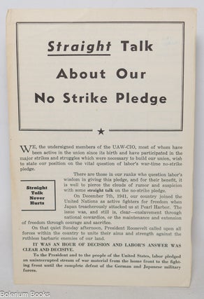 Cat.No: 344670 Straight Talk About Our No Strike Pledge