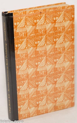 Cat.No: 344751 The Bowker Lectures On Book Publishing Second Series. Elmer Davis, James...