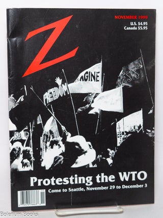 Cat.No: 344874 Z Magazine, Volume 12, Number 11 (November 1999), Protesting the WTO, Come...