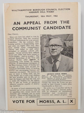 Cat.No: 344937 An appeal from the communist candidate, Walthamstow Borough Council...