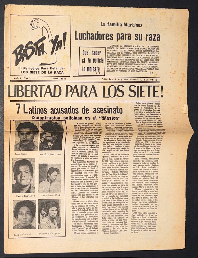 Cat.No: 345506 &iexcl;Basta ya! A newspaper for the defense of Los Siete