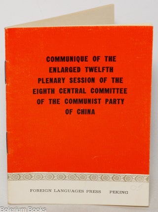 Cat.No: 345522 Communique of the enlarged twelfth plenary session of the Eighth Central...