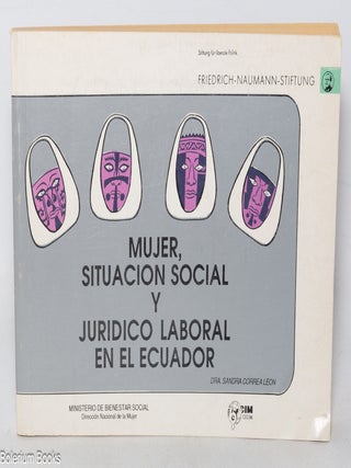 Cat.No: 345625 Mujer, situacion social y juridico laboral en el Ecuador. Sandra Correa Leon