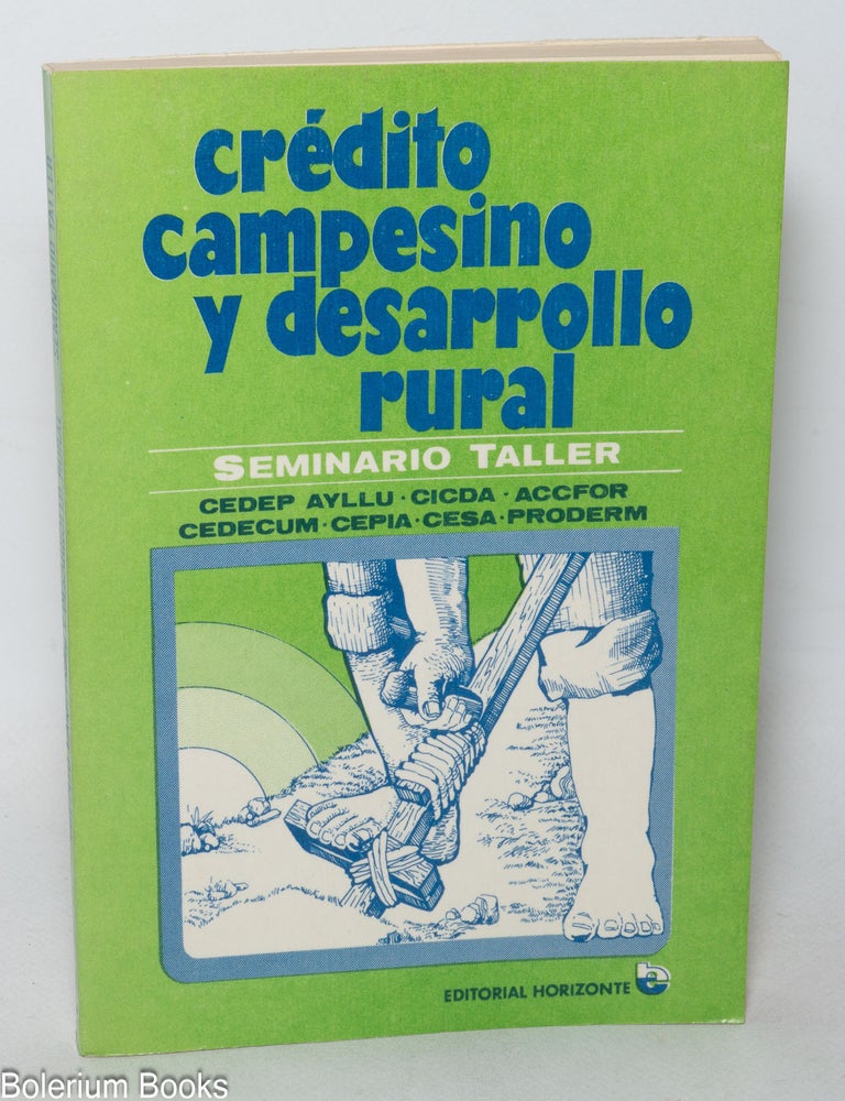 Cat.No: 345684 Cr&eacute;dito Campesino y Desarrollo Rural: Seminario Taller