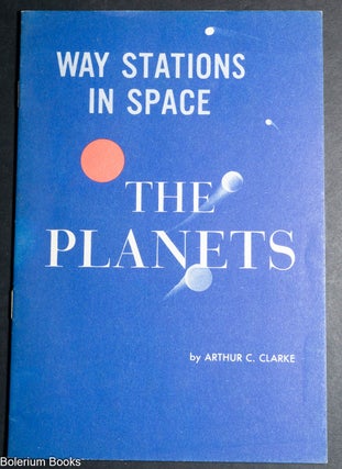 Cat.No: 345695 Way Stations in Space; The Planets. Arthur C. Clarke