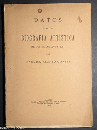 Cat.No: 345731 Datos para la biografia artistica de los siglos XVI y XVII. Narciso Alonso...