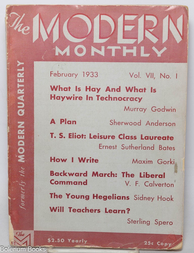 Cat.No: 345772 The Modern Monthly; vol. 7, no. 1, February 1933. V. F. Calverton, ed, Sidney Hook Sherwood Anderson, Jay Lovestone.