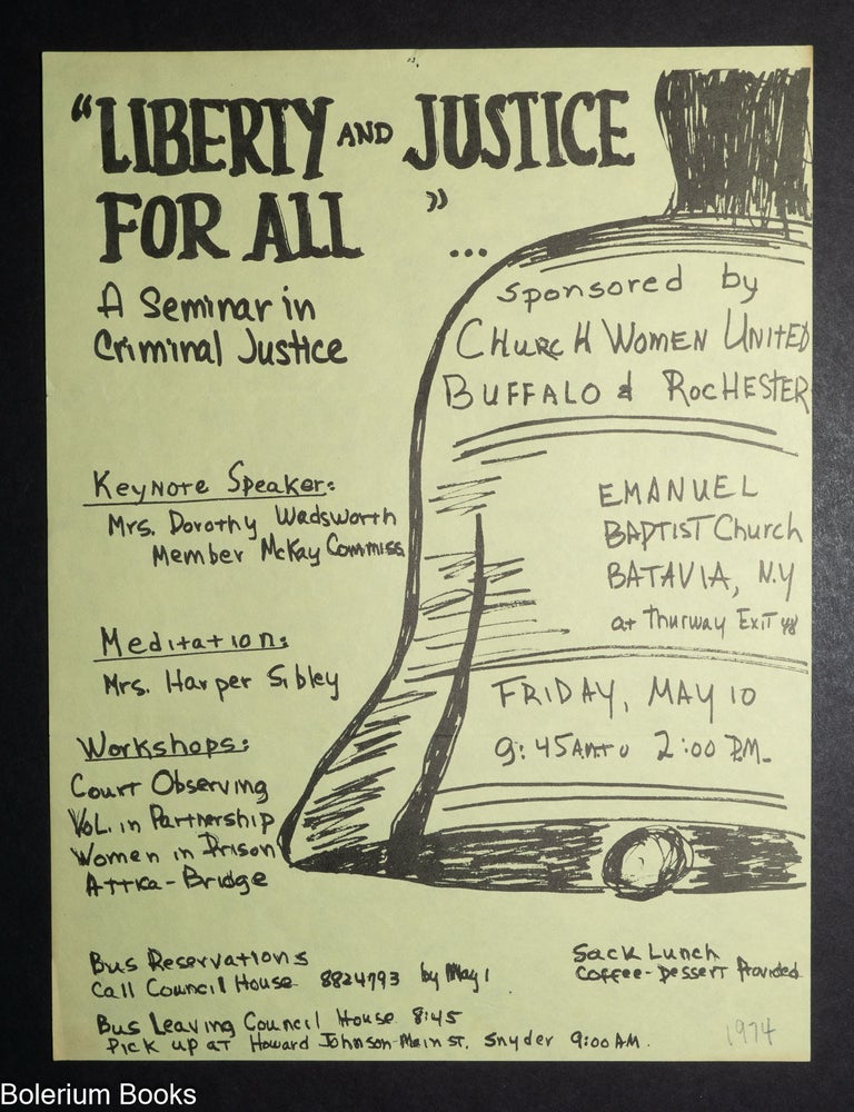 Cat.No: 345853 Liberty and Justice for All; A Seminar in Criminal Justice [handbill]