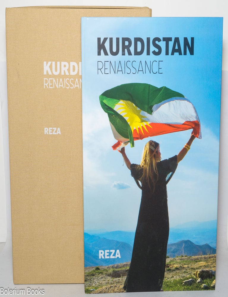 Cat.No: 345886 Kurdistan Renaissance: Photographs By Reza. Rachel and Reza Deghati.