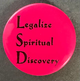 Cat.No: 345969 Legalize Spiritual Discovery [pinback button