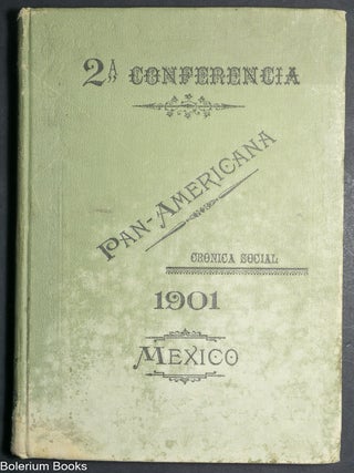 Cat.No: 345991 2a. conferencia Pan-Americana. Cronica social. 1901