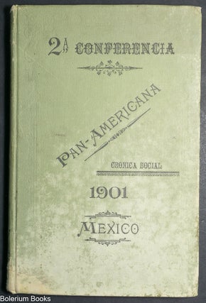 Cat.No: 345991 2a. conferencia Pan-Americana. Cronica social. 1901