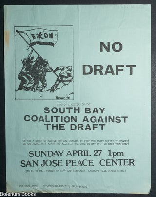 Cat.No: 346103 No Draft / Come to a Meeting of the South Bay Coalition Against the Draft...