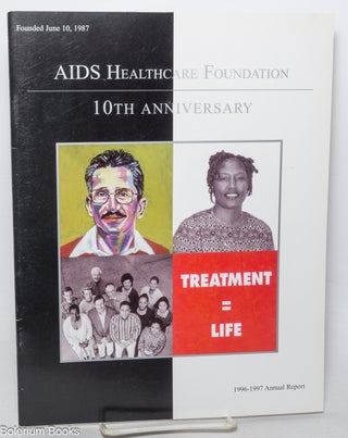 Cat.No: 346189 AIDS Healthcare Foundation: 1996-1997 annual report