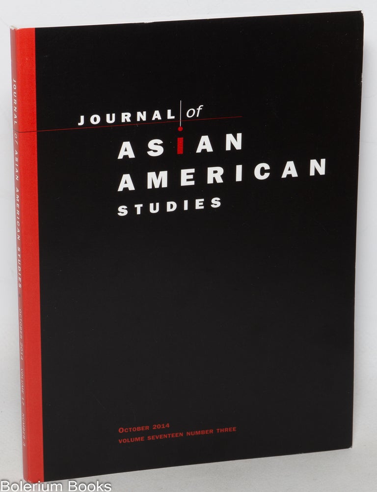 Journal of Asian American Studies JAAS ; October 2014, Volume Seventeen ...