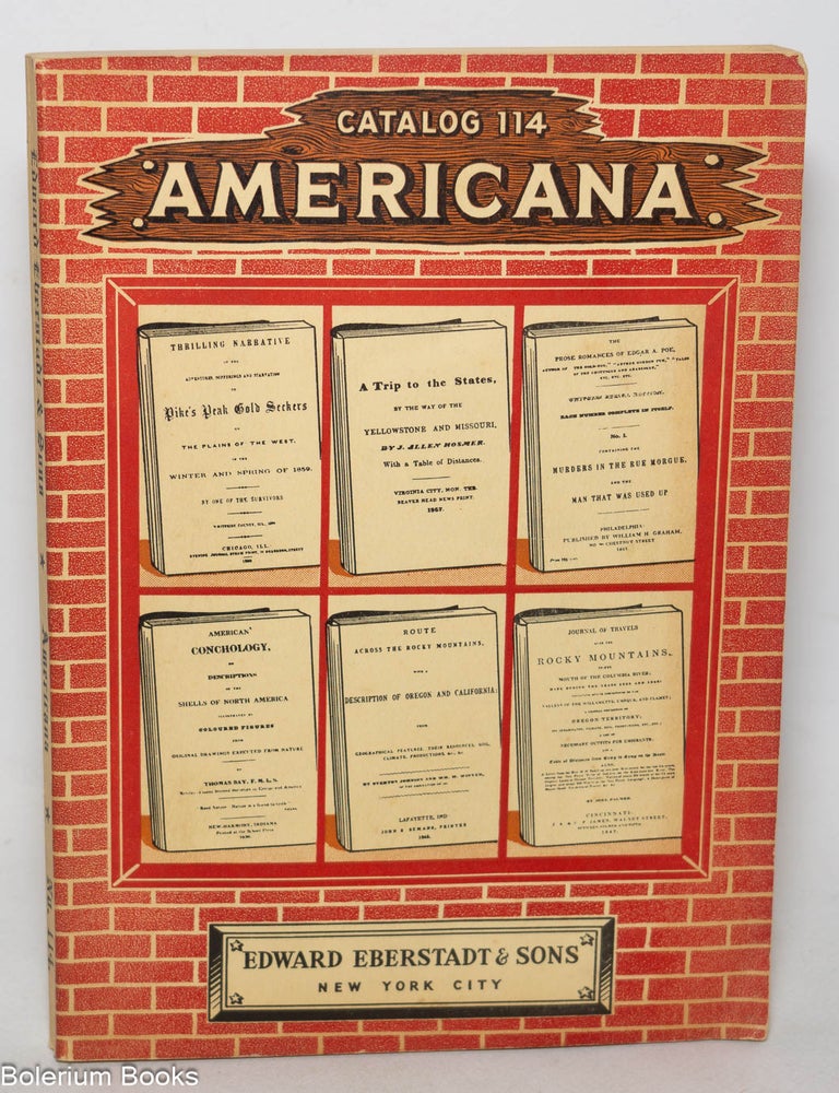 Cat.No: 346469 Edward Eberstadt & Sons. Catalog 114: Americana.