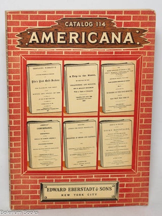 Cat.No: 346469 Edward Eberstadt & Sons. Catalog 114: Americana