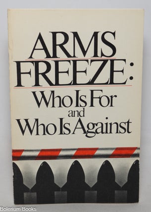 Cat.No: 346488 Arms Freeze: Who Is For and Who Is Against