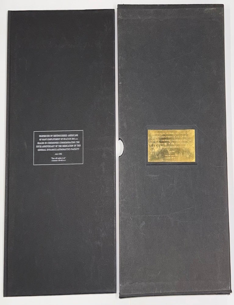 Cat.No: 346540 2063 A.D. This archive records the predictions sealed in a time capsule during ceremonies commemorating the fifth anniversary of the dedication of the General Dynamics/Astronautics facility at 5001 Kearny Villa Road, San Diego, California. The Capsule is to be opened on July 13, 2063