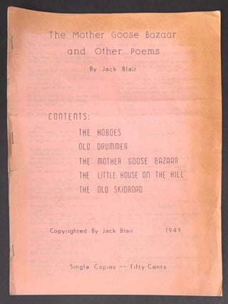 Cat.No: 346715 The Mother Goose Bazaar and Other Poems. Jack Blair