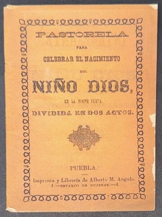 Cat.No: 346719 Pastorela para celebrar el nacimiento del ni&ntilde;o Dios, en la Noche Buena,...