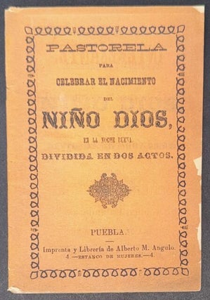 Cat.No: 346719 Pastorela para celebrar el nacimiento del niño Dios, en la Noche Buena,...
