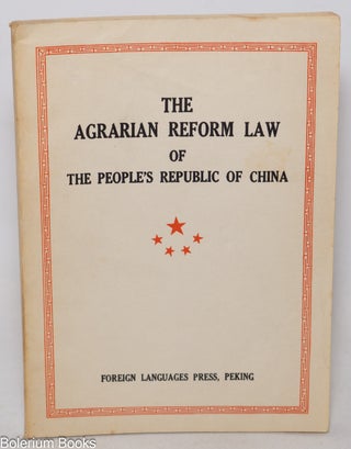 Cat.No: 346847 The Agrarian Reform Law of The Peoples Republic of China