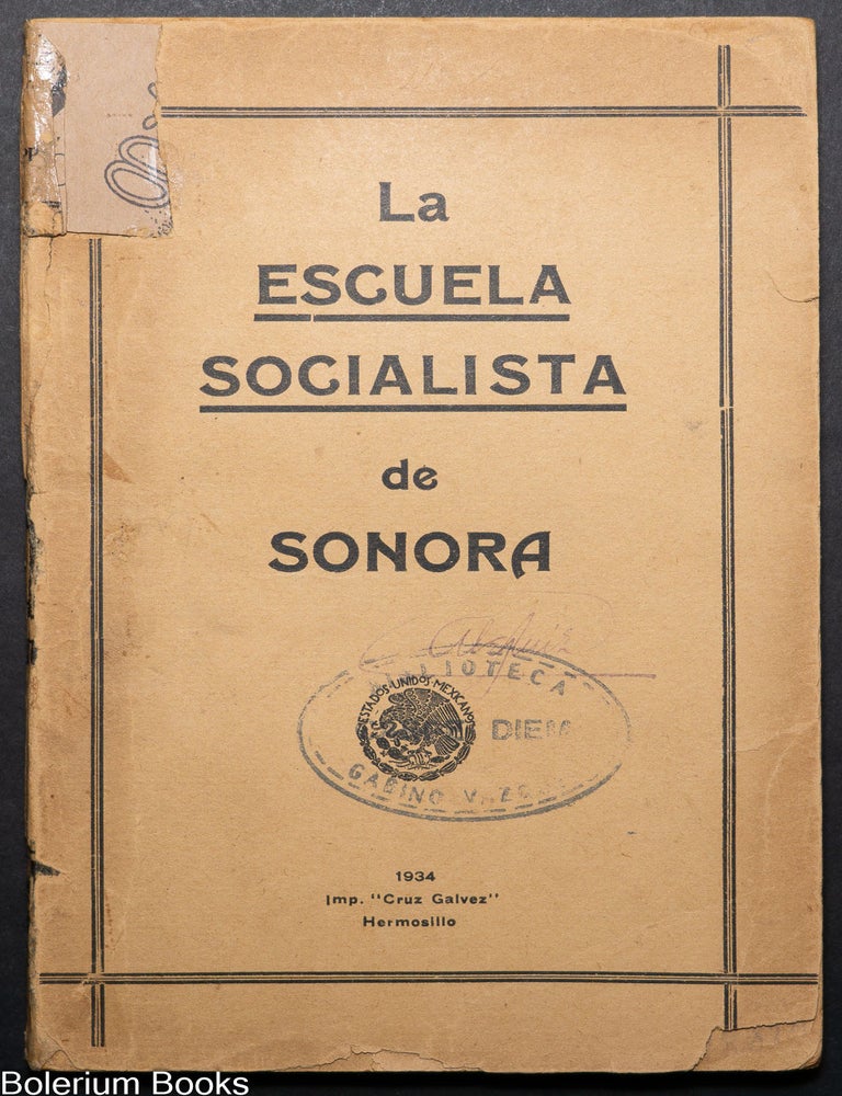Cat.No: 346909 Declaraci&oacute;n de principios de la Escuela Socialista de Sonora.