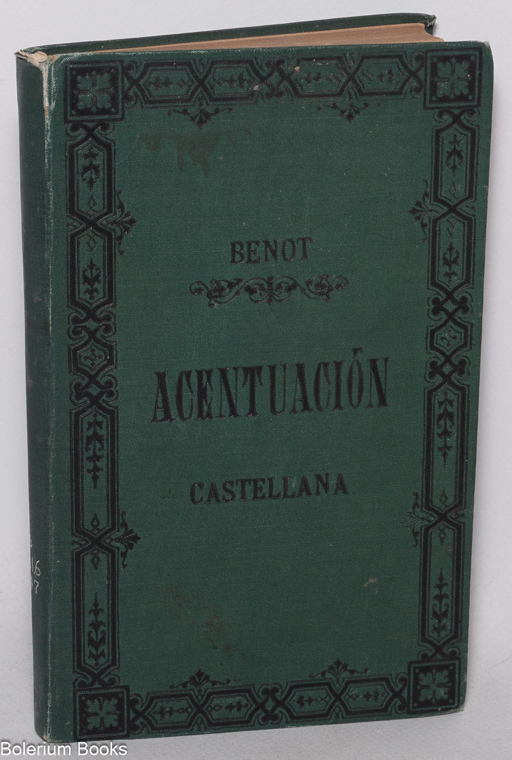 Examen crítico de la acentuación castellana | Eduardo Benot