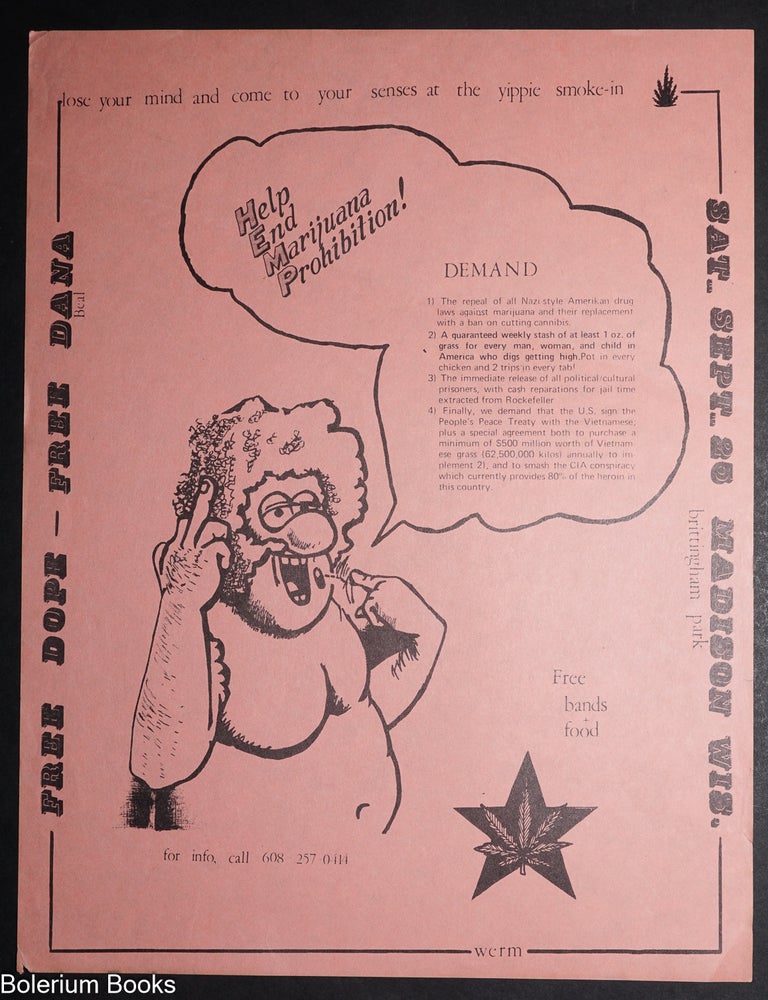 Cat.No: 346926 (H)elp (E)nd (M)arijuana (P)rohibition // Free dope, Free Dana Beal // Lose your mind and come to your sense at the yippie smoke-in [handbill]